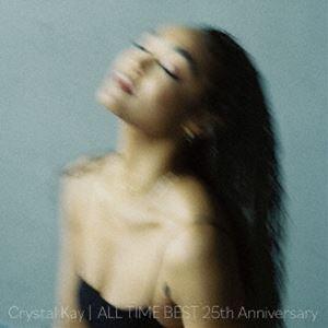 Crystal Kay / ALL TIME BEST 25th Anniversary（通常盤） ...