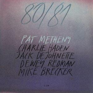パット メセニー / 80／81