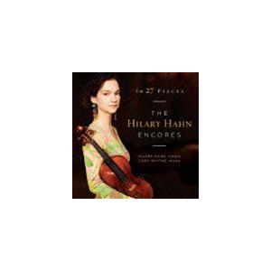 ヒラリー・ハーン（vn） / 27の小品 ヒラリー・ハーン・アンコール（来日記念盤／SHM-CD） ...
