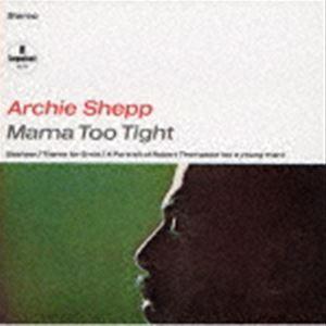 アーチー・シェップ / ママ・トゥー・タイト（限定盤／SHM-CD） [CD]