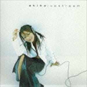 akiko / アップストリーム（SHM-CD） [CD]