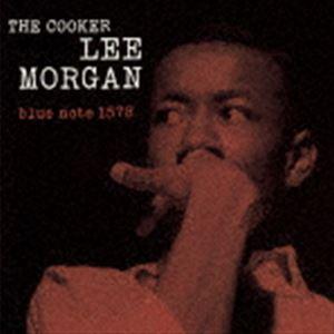 リー・モーガン（tp） / ザ・クッカー ＋1（限定盤／SHM-CD） [CD]