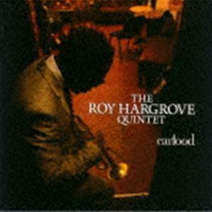 Roy Hargrove ロイハーグローブ / Earfood 国内盤 〔SHM-CD