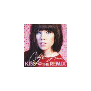 カーリー・レイ・ジェプセン / キス〜ザ・リミックス（スペシャルプライス盤） [CD]