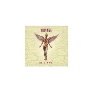 ニルヴァーナ / イン・ユーテロ＜デラックス・エディション＞（通常盤／SHM-CD） [CD]