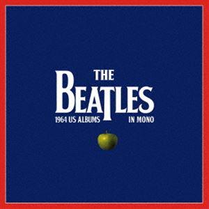 ザ・ビートルズ / ザ・ビートルズ：1964 U.S.アルバムズ・イン・MONO（完全生産限定盤／直...