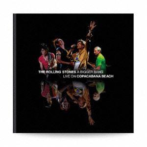 ザ・ローリング・ストーンズ／ア・ビガー・バン：ライヴ・オン・コパカバーナ・ビーチ（ブルーレイ・デラッ...
