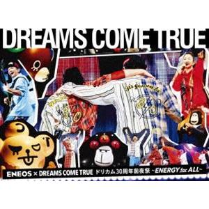 DREAMS COME TRUE／ENEOS × DREAMS COME TRUEドリカム30周年前夜祭〜ENERGY for ALL〜 [DVD]｜dss