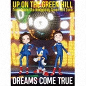 DREAMS COME TRUE / UP ON THE GREEN HILL from Sonic...