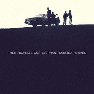 THEE MICHELLE GUN ELEPHANT / SABRINA HEAVEN（限定盤／18...