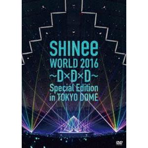 SHINee WORLD 2016〜D×D×D〜 Special Edition in TOKYO [DVD]｜ぐるぐる王国DS ヤフー店