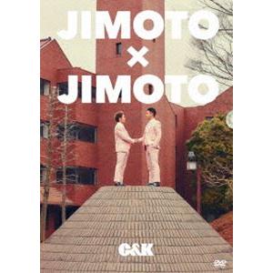 C＆K／JIMOTO×JIMOTO（通常盤） [DVD]