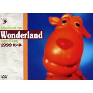 DREAMS COME TRUE／史上最強の移動遊園地 DREAMS COME TRUE WONDERLAND 1999 〜夏の夢〜 [DVD]｜dss