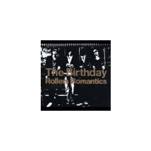 The Birthday / Rollers Romantics [CD]