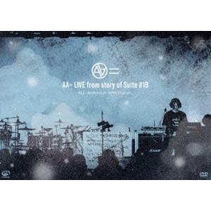 AA＝／LIVE from story of Suite＃19 [DVD]