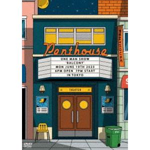 Penthouse ONE MAN LIVE TOUR ”Balcony” [DVD]