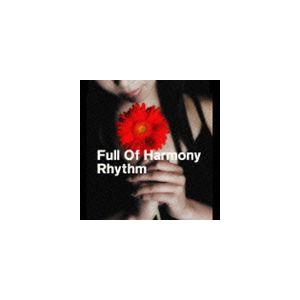 Full Of Harmony / Rhythm [CD]｜dss