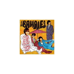 THE BAWDIES / NICE AND SLOW／COME ON（通常盤） [CD]
