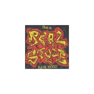 (オムニバス) this is REAL STYLE [CD]
