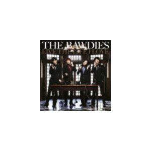 THE BAWDIES / LIVE THE LIFE I LOVE [CD]