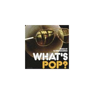 DJ MURAKAMIGO（MIX） / WHAT’S POP? [CD]
