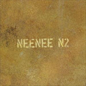 NEENEE / N2 [CD]｜dss