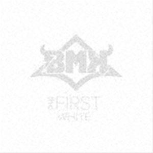 BMK / the FIRST（WHITE盤） [CD]