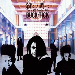 BUCK-TICK / 殺シノ調べ This is NOT Greatest Hits（完全生産限定盤
