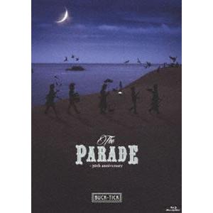 BUCK-TICK／THE PARADE 〜30th anniversary〜【Blu-ray】（通常盤） [Blu-ray]｜dss