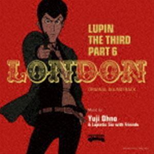 Yuji Ohno ＆ Lupintic Six / ルパン三世 PART6 オリジナル・サウンドトラック1 『LUPIN THE THIRD PART6〜LONDON』（完全生産限定盤／100... [レコード 12inch]｜dss