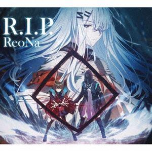 ReoNa / R.I.P.（期間生産限定盤／アニメ盤／CD＋DVD） [CD]