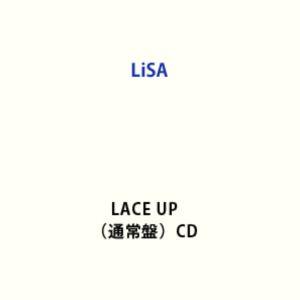 LiSA / LACE UP（通常盤） [CD]