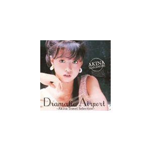 中森明菜 / ドラマティック・エアポート -AKINA TRAVEL SELECTION- [CD]｜dss