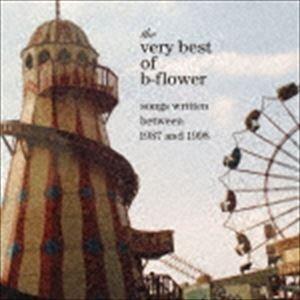 b-flower / the very best of b-flower [CD]｜dss