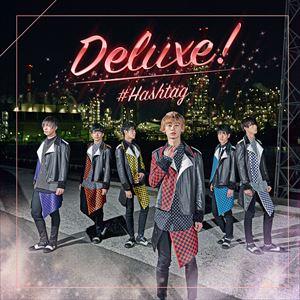 ＃HASHTAG / Deluxe!（初回生産限定盤／伊藤海都ver.） [CD]｜dss
