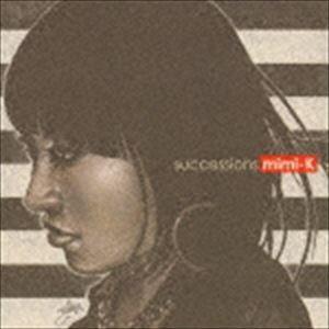 mimi-K / Successions [CD]