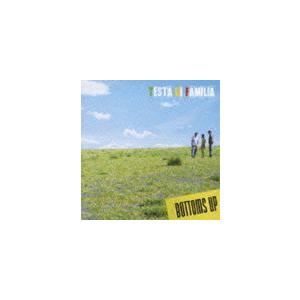 TESTA DI FAMILIA / ボトムズ・アップ [CD]