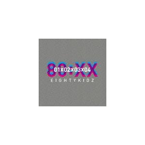 80kidz / 80：XX - 01020304 [CD]