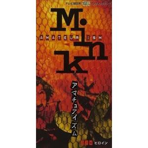 MINK / アマチュアイズム（テレビ朝日系 OTAKARA サイト エンディングテーマ） [CD]