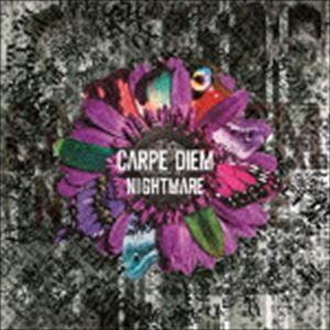 NIGHTMARE / CARPE DIEM［カルペ・ディエム］（type-B／CD＋DVD） [CD]｜dss