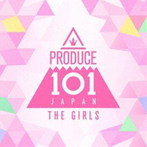 PRODUCE 101 JAPAN THE GIRLS / PRODUCE 101 JAPAN THE GIRLS [CD]