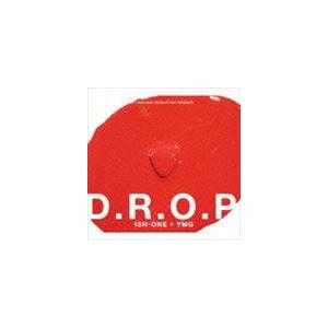 ISH-ONE × YMG / D.R.O.P [CD]