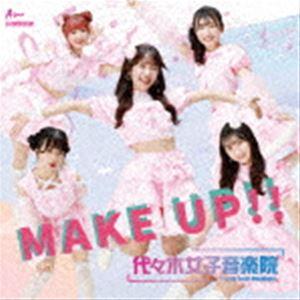 代々木女子音楽院 / MAKE UP!!（TypeA） [CD]｜dss