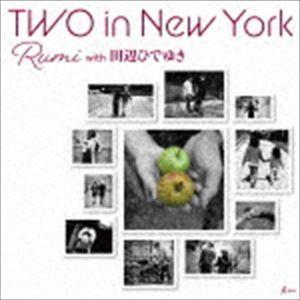 Rumi with 田辺ひでゆき / TWO in New York [CD]｜dss