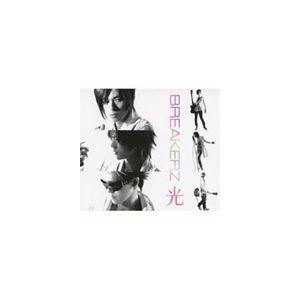 BREAKERZ / 光（通常盤） [CD]