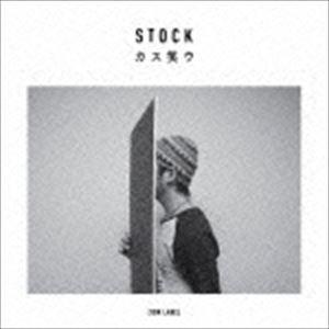 STOCK / カス笑ウ [CD]｜dss