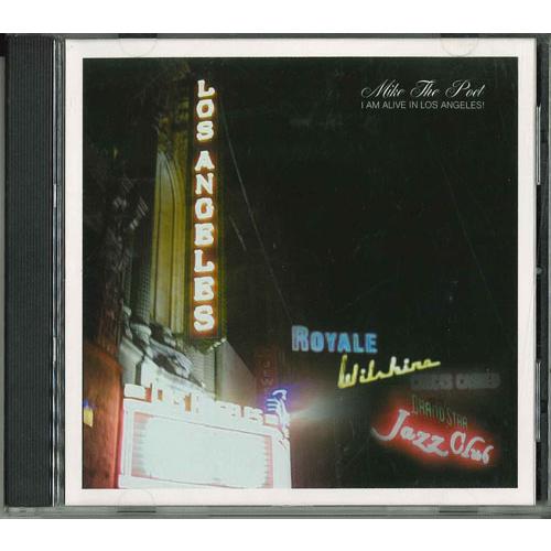 米CD Mike The Poet I Am Alive Los Angeles! POETS OF...