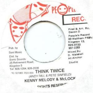 ジャマイカ7” Kenny Melody. McLock Think Twice Peoples Records /00048