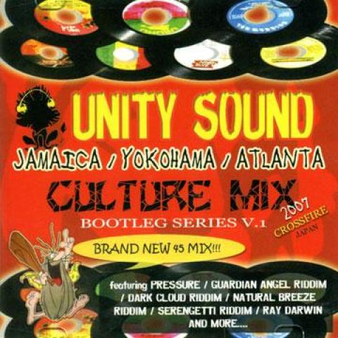 MIX CD Unity Sound Bootleg Series Volume 1: Cultur...