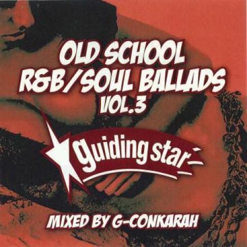 MIX CD G-Conkarah (For Guiding Star) Old School R&amp;...